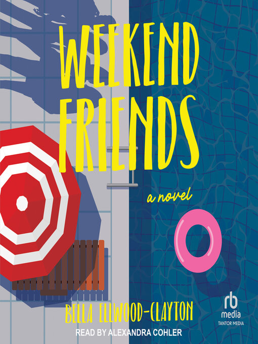 Title details for Weekend Friends by Bella Ellwood-Clayton - Wait list